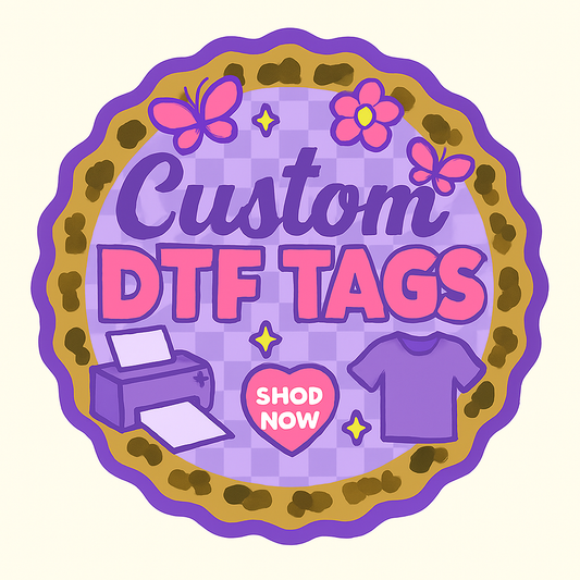 Custom Dtf Tags