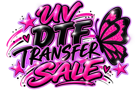 ✨  UV DTF Transfer SALE | Regular + Long & Skinny ✨ Thursday All Day -Saturday 12pm CST✨ CUSTOM & GALLERY DTF TRANSFERS  ✨
