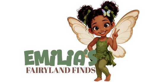 Emilia’s Fairyland Finds
